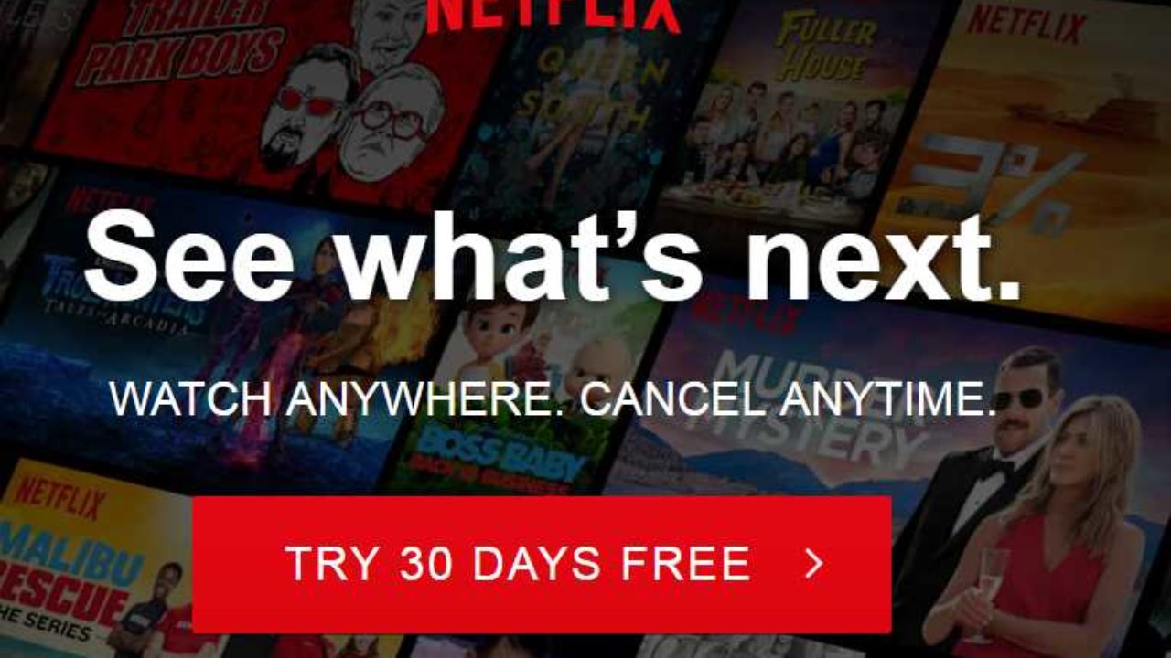 Netflix Free Trial For 30 Days How To Get Netflix For Free